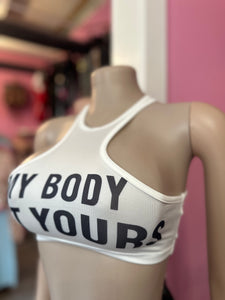 My Body Not Yours Graphic Top Only